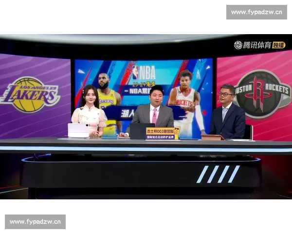 湖人精彩赛事直播全程跟踪与精彩瞬间分析 一同见证冠军之路